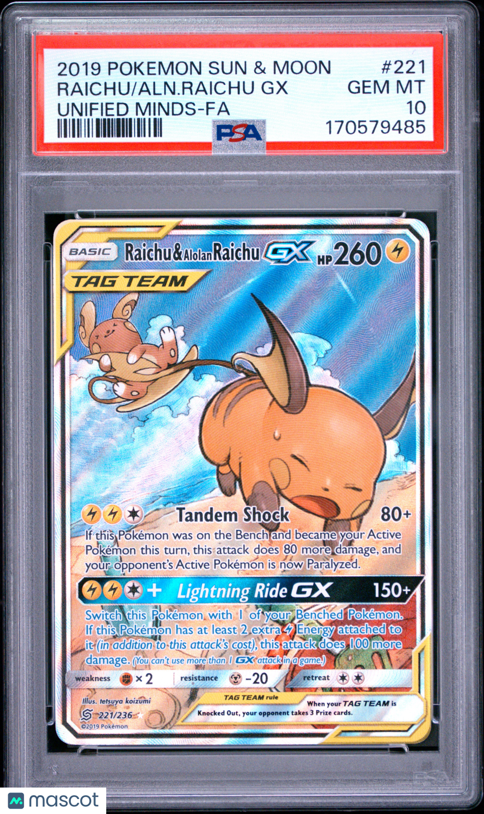PSA 10 Gem Mint Raichu & Alolan Raichu GX 221/236 Alt Art Unified Minds Pokemon